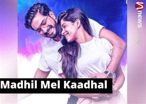 madhil mel kaadhal movie release date|Madhil Mel Kaadhal Movie (2025): Release Date, Cast, Ott,。